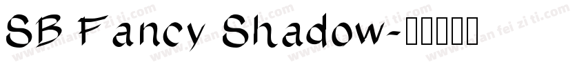 SB Fancy Shadow字体转换